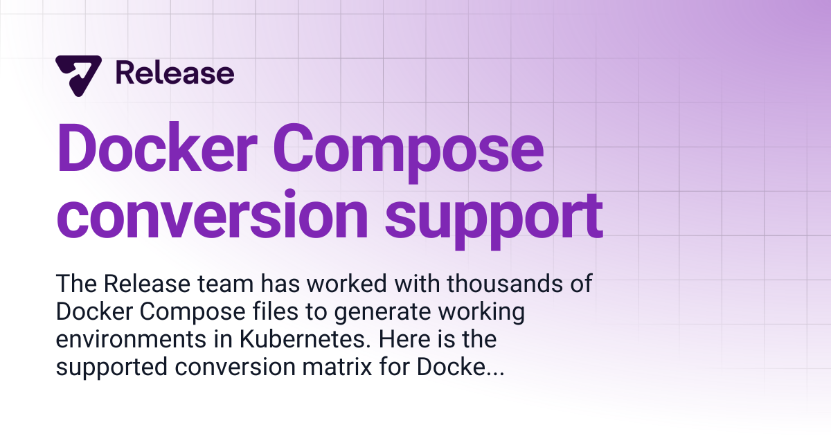 Docker Compose conversion support | Release
